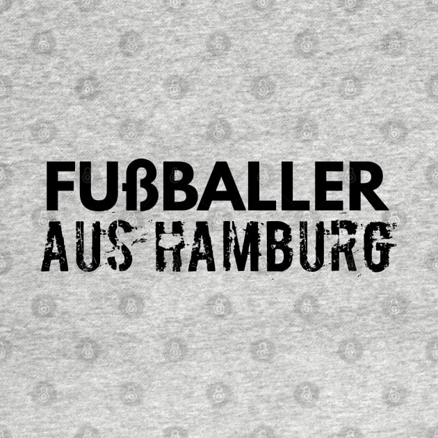 Fußballer aus Hamburg by FromBerlinGift